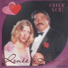 Renee and Renato - Only You