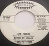 7inch Vinyl Single - Renee St. Clair - My Hero