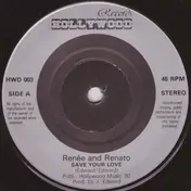 Renee and Renato - Save Your Love
