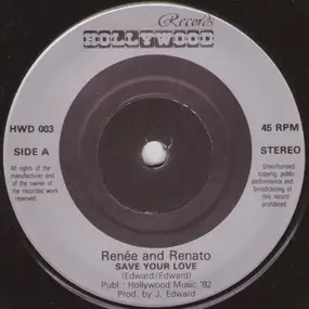 Renee and Renato - Save Your Love