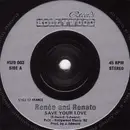 7'' - Renée & Renato - Save Your Love