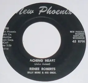 Renee Roberts - Aching Heart / I Want To Love You