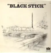 René Franc Et Les Bootleggers - 'Black Stick'