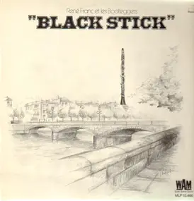 Rene Franc Et Les Bootleggers - 'Black Stick'