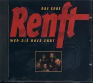 Renft - Wer Die Rose Ehrt