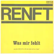 7inch Vinyl Single - Renft - Ich Und Der Rock / Was Mir Fehlt