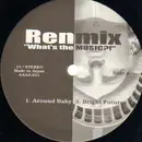 LP - Renmix - What's The Music?