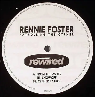 Rennie Foster - Patrolling The Cypher