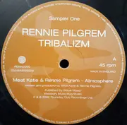 12inch Vinyl Single - Rennie Pilgrem & Meat Katie / Rennie Pilgrem & Arthur Baker - Tribalizm (Sampler One)