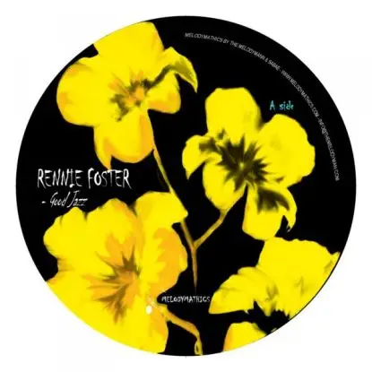 Rennie Foster/ Melodymann - Goodjazz/ Truesoul