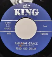 Reno And Smiley - Amazing Grace / Mansion In The Sky