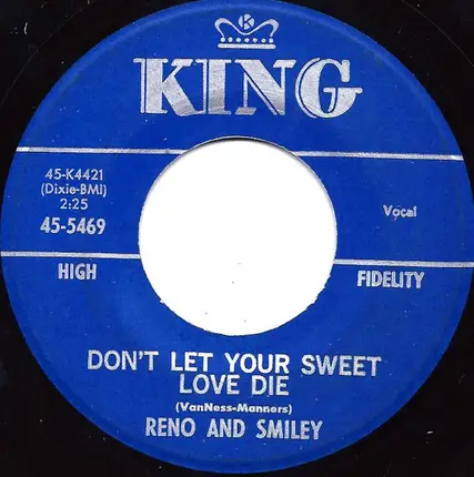 Reno And Smiley - Don't Let Your Sweet Love Die