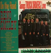 Reno And Smiley - On The Road - Songs Truckers Love
