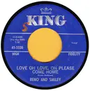 7inch Vinyl Single - Reno And Smiley - Love Oh Love, Oh Please Come Home / Double Eagle