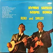 Reno And Smiley - Hymns Sacred Gospel Songs