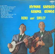 Reno And Smiley - Hymns Sacred Gospel Songs