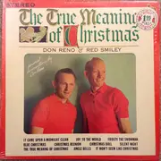 LP - Reno And Smiley - The True Meaning Of Christmas