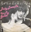 7'' - Reno Eckstein - Baby Love Me / It's My Guitar