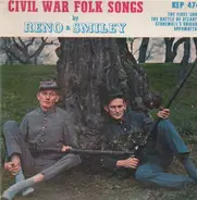 Reno & Smiley - civil war folk songs