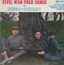 7'' - Reno & Smiley - civil war folk songs