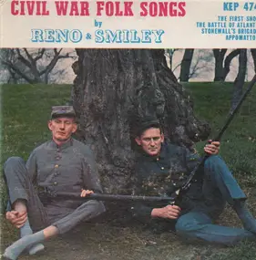 Reno & Smiley - civil war folk songs