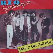 7inch Vinyl Single - REO Speedwagon - Take It On The Run / Someone Tonight