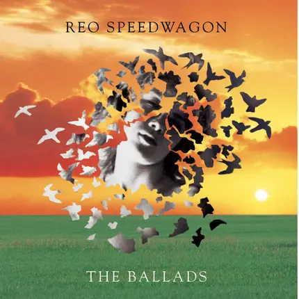 REO Speedwagon - The Ballads