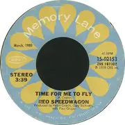 7inch Vinyl Single - REO Speedwagon - Time For Me To Fly / Keep On Loving You