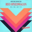 CD - Reo Speedwagon - Keep On Loving You - Best