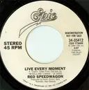 7inch Vinyl Single - REO Speedwagon - Live Every Moment