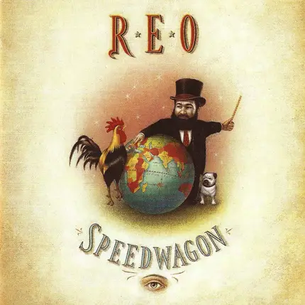 REO Speedwagon - The Earth, A Small Man, His Dog and a Chicken