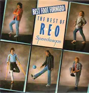 REO Speedwagon - Best Foot Forward