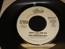 7inch Vinyl Single - REO Speedwagon - Don't Let Him Go