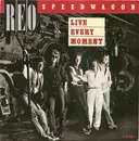 7inch Vinyl Single - REO Speedwagon - Live Every Moment