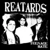 Double LP - REATARDS - TEENAGE HATE/FUCK ELVIS.. - .. HERE'S THE REATARDS
