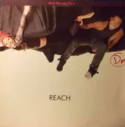 Reach - That's The Way Life Is