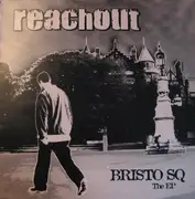 12inch Vinyl Single - Reachout - Bristo SQ EP
