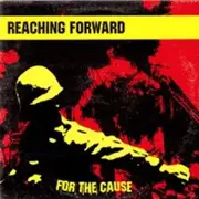 LP - Reaching Forward - For The Cause - Inserts