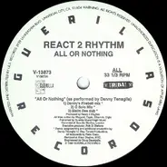 React 2 Rhythm - All Or Nothing