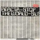 7inch Vinyl Single - Reacta - Stop The World / SUS