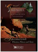 Reader's Digest - Wunder der Australischen Nationalparks: Faszinierende Wüsten, Flüsse und Seen