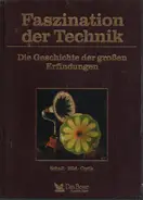 Reader's Digest - Faszination der Technik Dioe Geschichte der großen Erfindungen: Schall Bild Optik