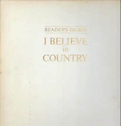 Reader's Digest - I Believe In Country