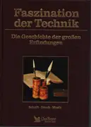 Hardcover - Reader's Digest - Faszination der Technik Dioe Geschichte der großen Erfindungen: Schrift Druck Musik