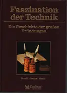 Reader's Digest - Faszination der Technik Dioe Geschichte der großen Erfindungen: Schrift Druck Musik