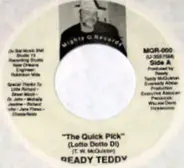 Ready Teddy - The Quick Pick / Lonely Biz Blues