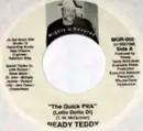 7inch Vinyl Single - Ready Teddy - The Quick Pick / Lonely Biz Blues