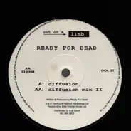 Ready for Dead - Diffusion