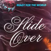 7inch Vinyl Single - Ready For The World - Slide Over