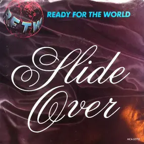 Ready for the World - Slide Over